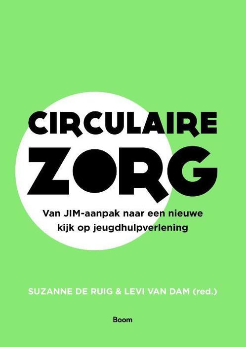 Circulaire zorg 9789024402403 Suzanne de Ruig, Boeken, Psychologie, Gelezen, Verzenden