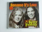 The Kelly Family - Because its love (CD Single), Cd's en Dvd's, Cd Singles, Verzenden, Zo goed als nieuw