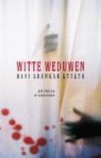 Witte Weduwen  -  R. Shankar Etteth, Boeken, Gelezen, R. Shankar Etteth, Verzenden