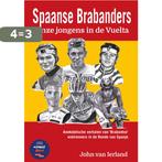 Spaanse Brabanders 9789083111261 John van Ierland, Verzenden, Gelezen, John van Ierland