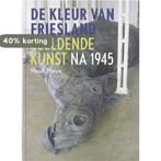 De kleur van Friesland 9789033006913 H. Mous, Verzenden, Zo goed als nieuw, H. Mous