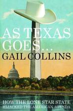 As Texas Goes... 9780871404077 Gail Collins, Gelezen, Verzenden, Gail Collins