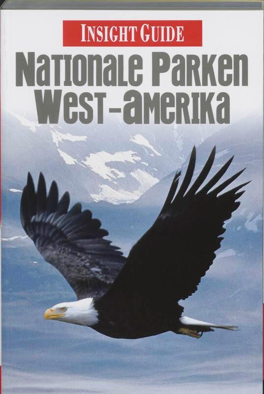 Nationale Parken West-Amerika / Insight guides 9789066551343, Boeken, Reisgidsen, Gelezen, Verzenden