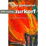 In de gietijzeren vuurkorf 9789493023734 Jeroen D. Rook, Boeken, Verzenden, Zo goed als nieuw, Jeroen D. Rook