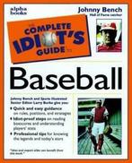 The complete idiots guide to baseball by Jonny Bench Larry, Verzenden, Gelezen, Larry Burke, Jonny Bench