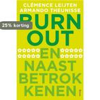 Burn-out en naastbetrokkenen 9789461055026 Armando Theunisse, Verzenden, Zo goed als nieuw, Armando Theunisse