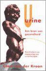URINE EEN BRON VAN GEZONDHEID 9789069633022, Verzenden, Gelezen, Coen van der Kroon