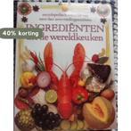Culinaire boekerij Ingrediënten uit de wereldkeuken /, Verzenden, Gelezen, Dowell