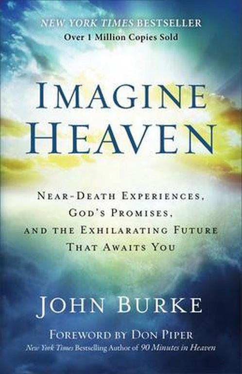 9780801015267 Imagine Heaven John Burke, Boeken, Godsdienst en Theologie, Nieuw, Verzenden