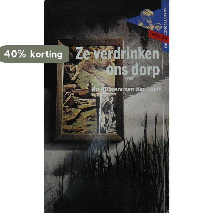 Ze verdrinken ons dorp 9789021605517 Rutgers Loeff, Boeken, Kinderboeken | Jeugd | 13 jaar en ouder, Gelezen, Verzenden