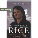 Condoleezza Rice 9789021535760 E. Bumiller, Verzenden, Gelezen, E. Bumiller