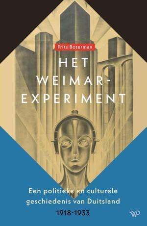 Het Weimar-Experiment |  NIEUW | Boterman, Frits | 978946456, Boeken, Overige Boeken, Nieuw, Ophalen of Verzenden