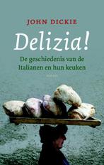 Delizia! 9789026321252 John Dickie, Verzenden, Gelezen, John Dickie