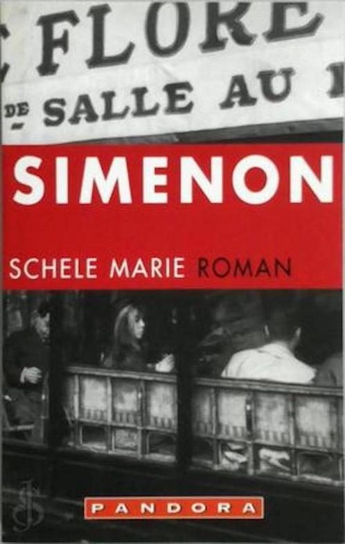Schele Marie 9789025417598 Georges Simenon, Boeken, Romans, Gelezen, Verzenden