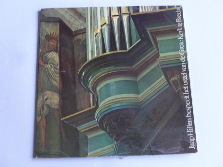 Jaap Hillen bespeelt het orgel Grote Kerk Breda (LP), Cd's en Dvd's, Vinyl | Klassiek, Zo goed als nieuw, Verzenden