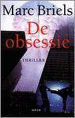 De obsessie 9789022315415 M. Briels, Verzenden, Zo goed als nieuw, M. Briels