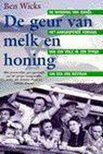GEUR VAN MELK EN HONING 9789022984000 B. Wicks, Boeken, Verzenden, Gelezen, B. Wicks
