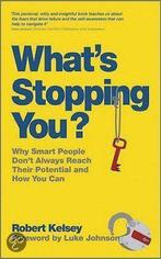 Whats Stopping You 9780857081728 Robert Kelsey, Boeken, Verzenden, Zo goed als nieuw, Robert Kelsey