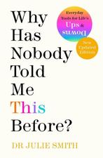 Why Has Nobody Told Me This Before? 9780241529720, Verzenden, Zo goed als nieuw, Julie Smith