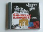 Die Comedian Harmonists 2. Teil - Jetzt oder Nie, Verzenden, Nieuw in verpakking