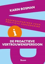 9789024467549 De proactieve vertrouwenspersoon, Verzenden, Nieuw, Karin Bosman