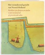 Het veranderend gezicht van Noord-Holland 8720193501550, Verzenden, Gelezen, M. Kranenburg