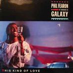 LP gebruikt - Phil Fearon &amp; Galaxy - This Kind Of Love, Cd's en Dvd's, Vinyl | R&B en Soul, Zo goed als nieuw, Verzenden