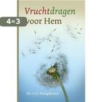 Vruchtdragen voor Hem 9789058297259 C.G. Vreugdenhil, Boeken, Verzenden, Gelezen, C.G. Vreugdenhil