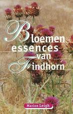 Bloemenessences van findhorn 9789062718870 Marion Leigh, Gelezen, Marion Leigh, Verzenden