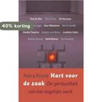 Hart Voor De Zaak 9789025958817 P. Pronk, Boeken, Verzenden, Gelezen, P. Pronk