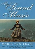The Sound of Music: The Touching, Romantic Story of the, Boeken, Zo goed als nieuw, Maria Augusta Trapp, Verzenden