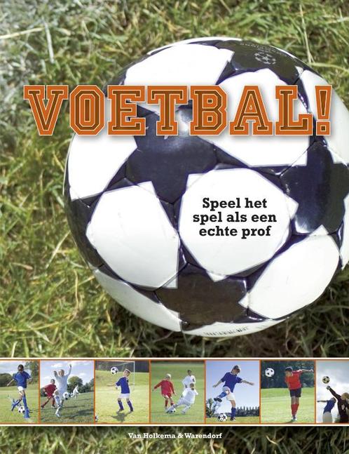 Voetbal! 9789047514534 Catherine Saunders, Boeken, Overige Boeken, Gelezen, Verzenden