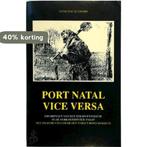 Port natal vice versa 9789080083011 Hacquebord, Verzenden, Gelezen, Hacquebord