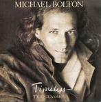 cd - Michael Bolton - Timeless (The Classics), Verzenden, Zo goed als nieuw