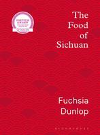9781408867556 The Food of Sichuan Fuchsia Dunlop, Boeken, Verzenden, Nieuw, Fuchsia Dunlop