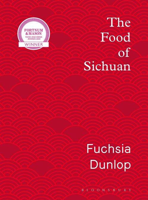 9781408867556 The Food of Sichuan Fuchsia Dunlop, Boeken, Kookboeken, Nieuw, Verzenden
