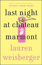 Last Night at Chateau Marmont 9781451611755, Boeken, Verzenden, Gelezen, Lauren Weisberger