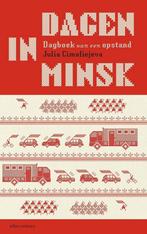 Dagen in Minsk (9789045046235, Julia Cimafiejeva), Boeken, Geschiedenis | Wereld, Verzenden, Nieuw