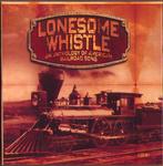 cd - Various - Lonesome Whistle - An Anthology Of America..., Cd's en Dvd's, Cd's | Country en Western, Verzenden, Nieuw in verpakking