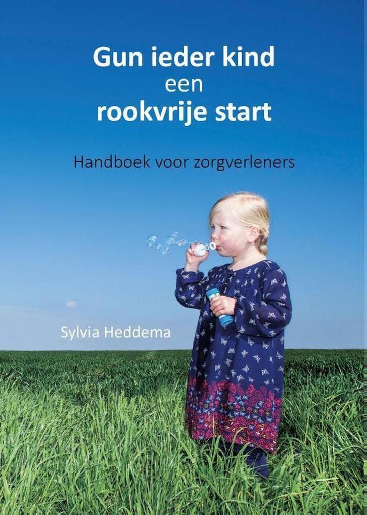 Gun ieder kind een rookvrije start 9789491197543, Boeken, Zwangerschap en Opvoeding, Gelezen, Verzenden