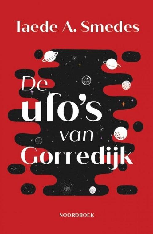9789464711721 De ufos van Gorredijk Taede A. Smedes, Boeken, Studieboeken en Cursussen, Nieuw, Verzenden