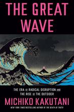 The Great Wave 9780525574996 Michiko Kakutani, Verzenden, Zo goed als nieuw, Michiko Kakutani
