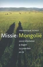Missie : Mongolië 9789045026442 Frederique Schut, Boeken, Verzenden, Gelezen, Frederique Schut