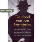 De dood van een kroonprins 9789023401315 H. Apotheker, Verzenden, Gelezen, H. Apotheker