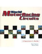 WORLD MOTOR RACING CIRCUITS, A SPECTATORS GUIDE, Nieuw, Author