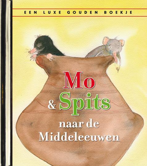 Mo en Spits naar de Middeleeuwen / Gouden Boekjes, Boeken, Kinderboeken | Kleuters, Zo goed als nieuw, Verzenden