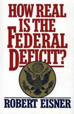 How Real is the Federal Deficit?, Boeken, Ophalen of Verzenden, Nieuw
