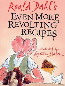 Roald Dahls even more revolting recipes by Roald Dahl, Boeken, Overige Boeken, Gelezen, Verzenden