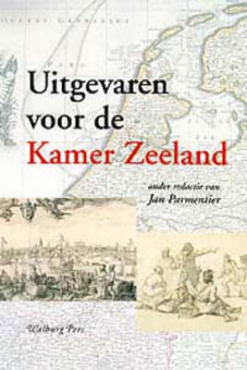Uitgevaren voor de Kamer Zeeland 9789057304095 J. Parmentier, Boeken, Geschiedenis | Vaderland, Gelezen, Verzenden