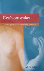 Evas ontwaken 9789026925108 Alice Miller, Verzenden, Gelezen, Alice Miller